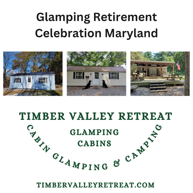 Glamping Retirement Celebration Maryland