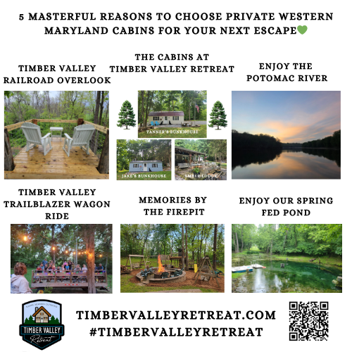 5 Masterful Reasons to Choose Private Western Maryland Cabins for Your Next Escape featuring the cabins at Timber Valley Retreat, railroad overlook, Potomac River, custom wagon ride, fire pit, and spring-fed pond.