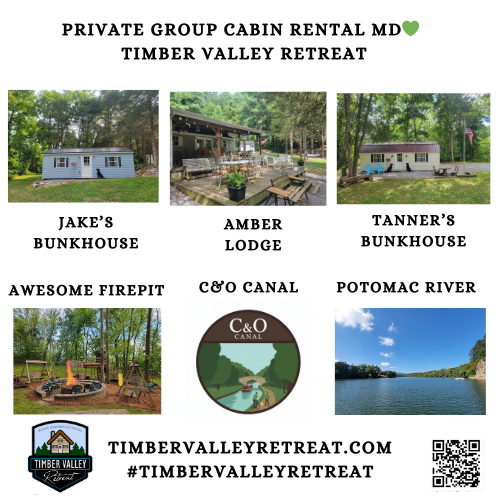 Group Camping Near Me at Timber Valley Retreat featuring three private cabins, firepit, C&O Canal, and Potomac River in Maryland